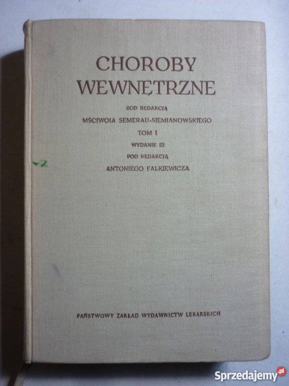 CHOROBY WEWNETRZNE 2 TOMY MŚCIWOJ Zielona Góra sprzedam