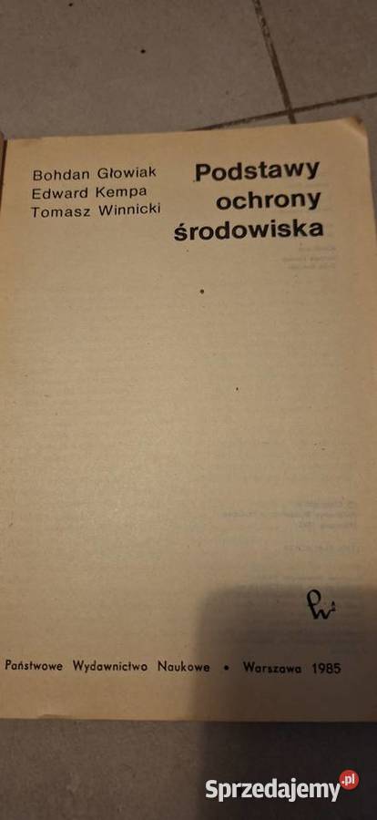 Podstawy ochrony środowiska PWN 1985 rzadkie Antykwariat Antyki, Sztuka, Kolekcje sprzedam