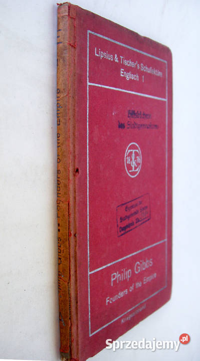 FOUNDERS OF THE EMPIRE by PHILIP GIBBS 1918