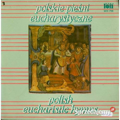Polskie pieśni eucharystyczne Polish Eucharistic Muzyka