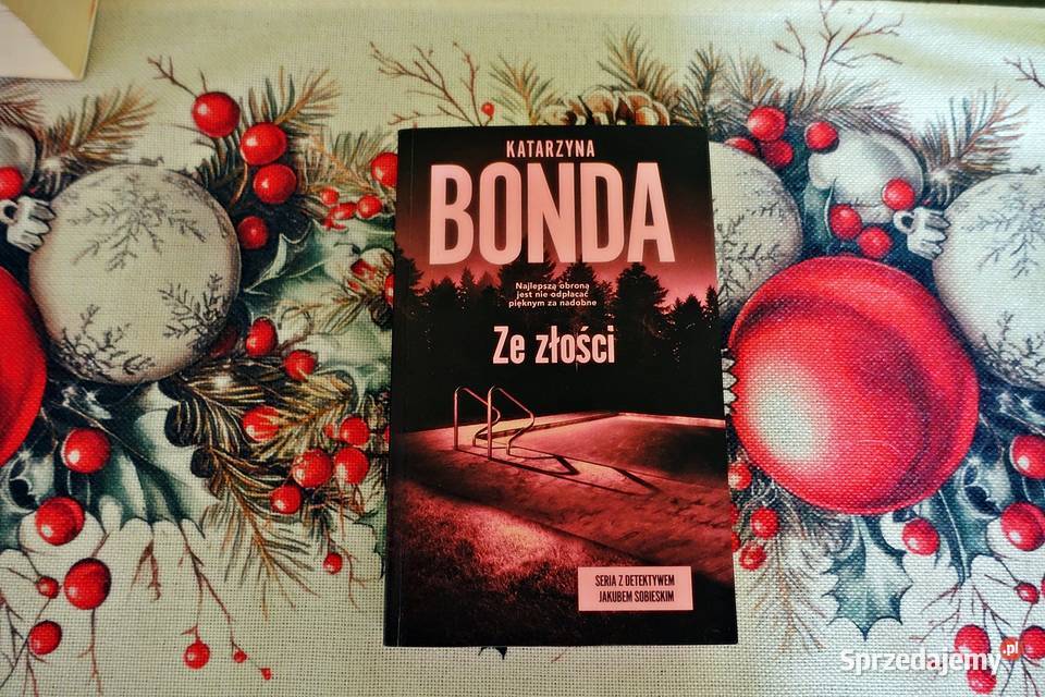 Katarzyna Bonda Ze złości Pozostałe Kraków