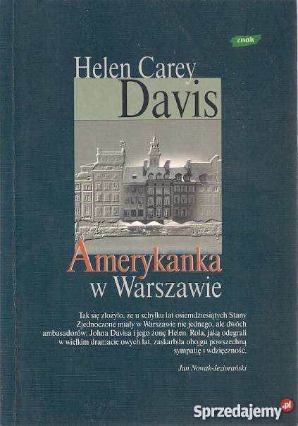 Amerykanka w Warszawie Helen Carey Davis FA biografie, wspomnienia Proza i poezja Goleniów