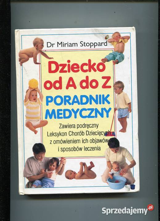 Dziecko A do Z Poradnik medyczny Stoppard