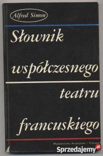 Słownik współczesnego teatru francuskiego Szczecin