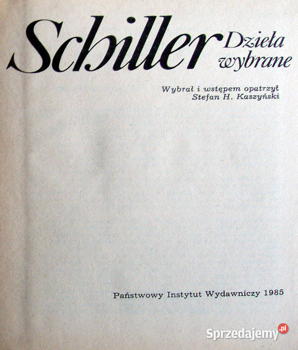 Fryderyk Schiller Dzieła wybrane twarda Kultura i Rozrywka