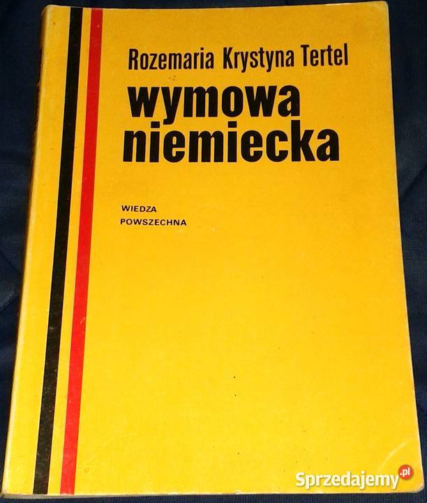 Wymowa niemiecka Rozemaria Krystyna Tertel Chełm