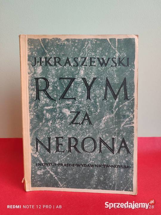 Rzym czasów Nerona J I Kraszewski wyd 1987 r Katowice