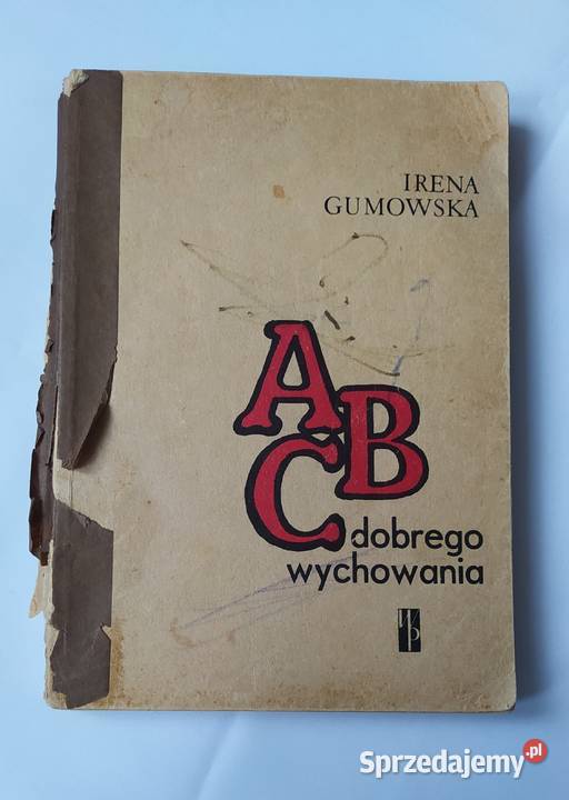 ABC DOBREGO WYCHOWANIA – Irena Gumowska
