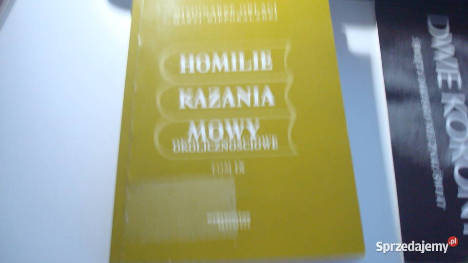 Homilie kazania mowy tom IX Radziejów