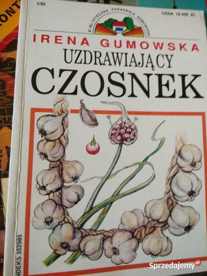Uzdrawiający czosnek naturA Rok wydania 2000 mazowieckie Warszawa