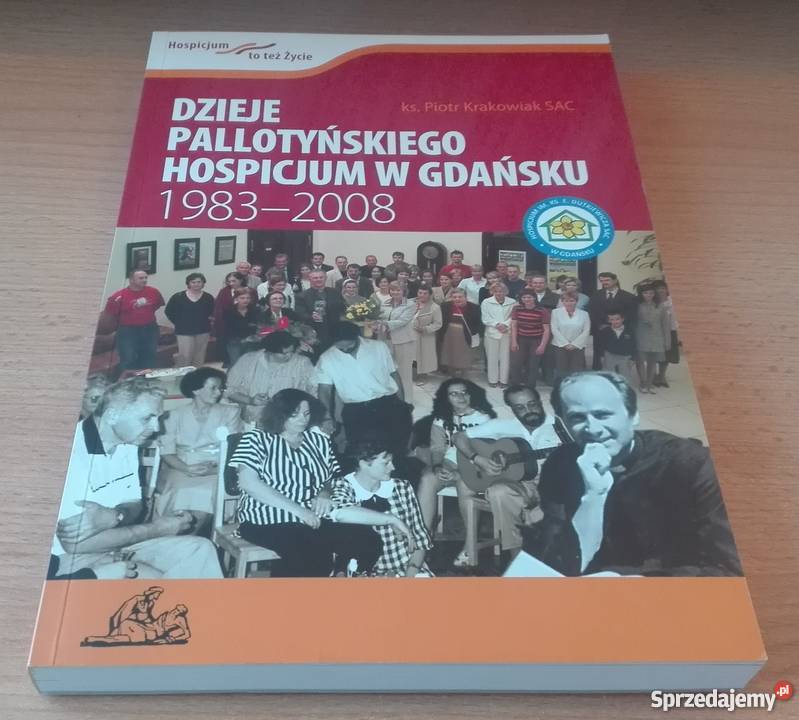 Dzieje pallotyńskiego Hospicjum w Gdańsku 1983 Gdańsk