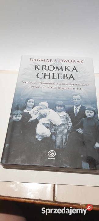 książka Kromka chleba Dagmara Dworak Warszawa sprzedam