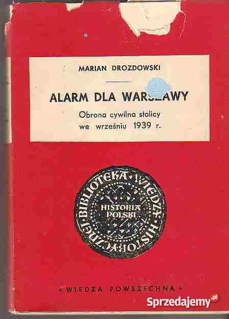 293 ALARM MIASTA WARSZAWY OBRONA CYWILNA STOLICY Książki i Podręczniki małopolskie