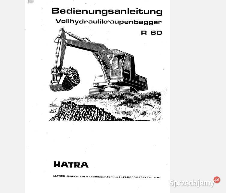 Hatra R60 M60 M80 instrukcja obsługi koparka Pozostałe