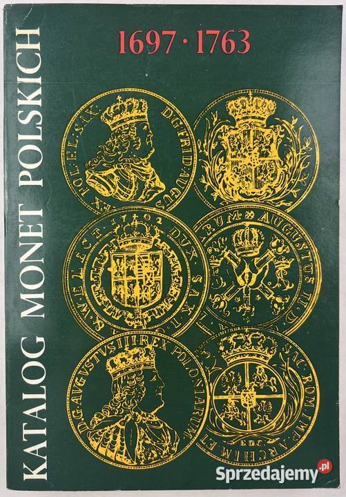 Katalog Monet Polskich 16971763 epoka Saska