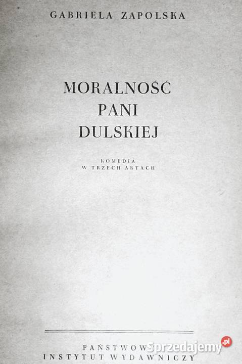 Moralność pani Dulskiej Gabriela Zapolska Chełm