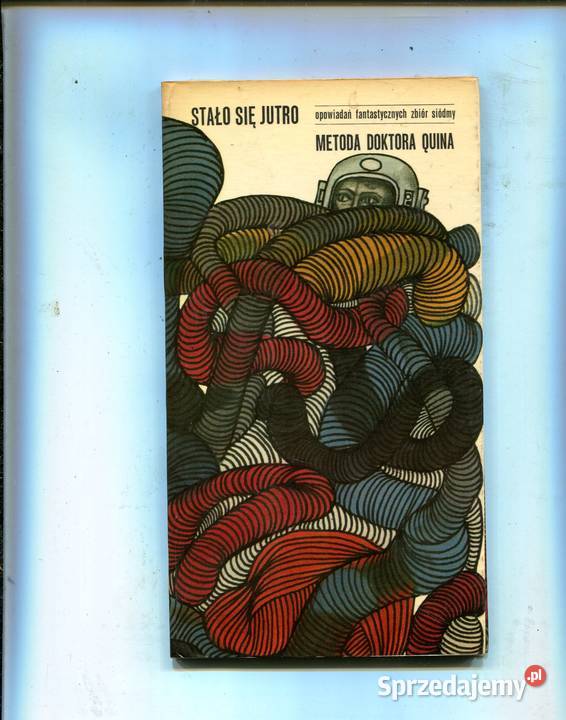 Stało się jutro Opowiadań fantastycznych zbiór 7 Rok wydania 1976