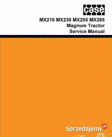 Case MX210 MX230 MX255 MX285 Magnum instrukcja Kielce