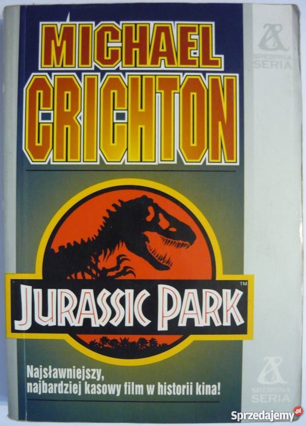JURASSIC PARK CRICHTON MICHAEL Piła