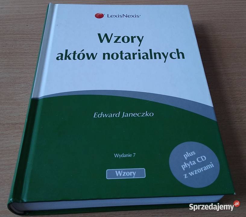 Wzory aktów notarialnych Edward Janeczko wyd 7 Gdańsk