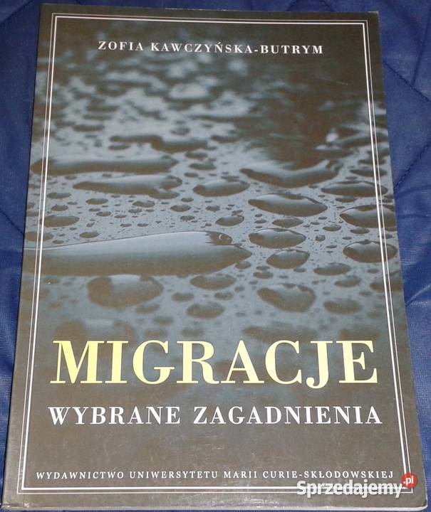 Migracje Wybrane zagadnienia Zofia Chełm