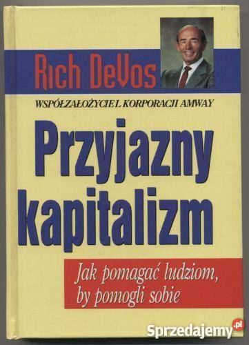 DeVos R Przyjazny kapitalizm Szczecin sprzedam