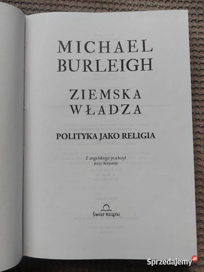 Ziemska władza Polityka jako religia Michael Kraków