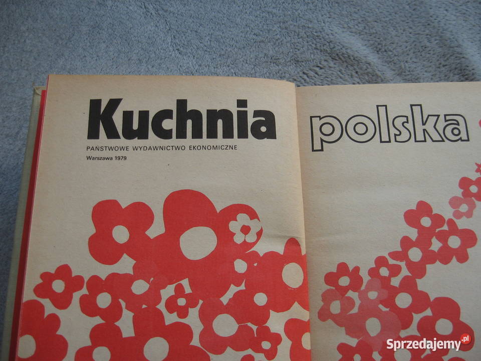 Książka Kuchnia polska Stanisław Berger 1979 r Olsztyn