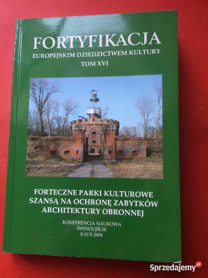 3228 Fortyfikacje Europejskim Dziedzictwem Szczecin sprzedam