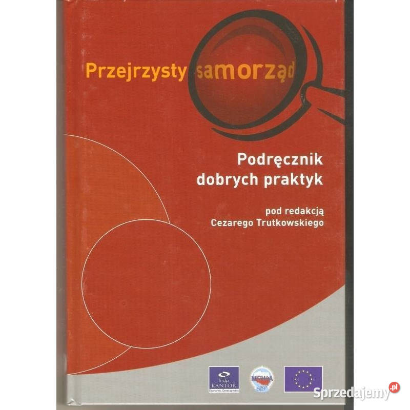 Przejrzysty Samorząd Podręcznik Dobrych Praktyk Katowice