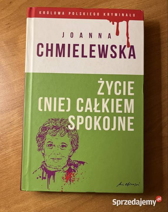 Życie nie całkiem spokojne Chmielewska zachodniopomorskie