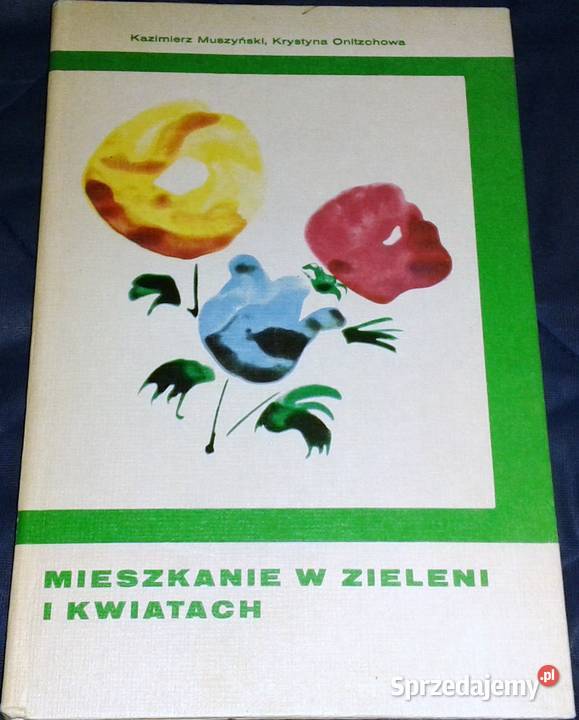 Mieszkanie w zieleni i kwiatach K Muszyński Chełm