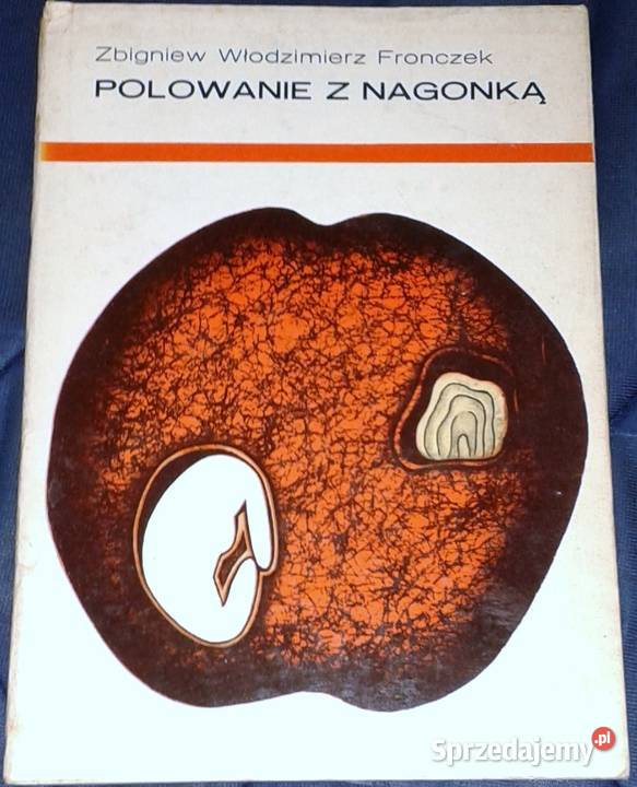 Polowanie z nagonką Zbigniew Włodzimierz Rok wydania 1976 Chełm