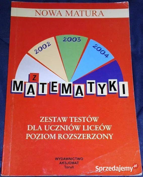 Nowa matura z matematyki Zestaw testów D lubelskie Chełm
