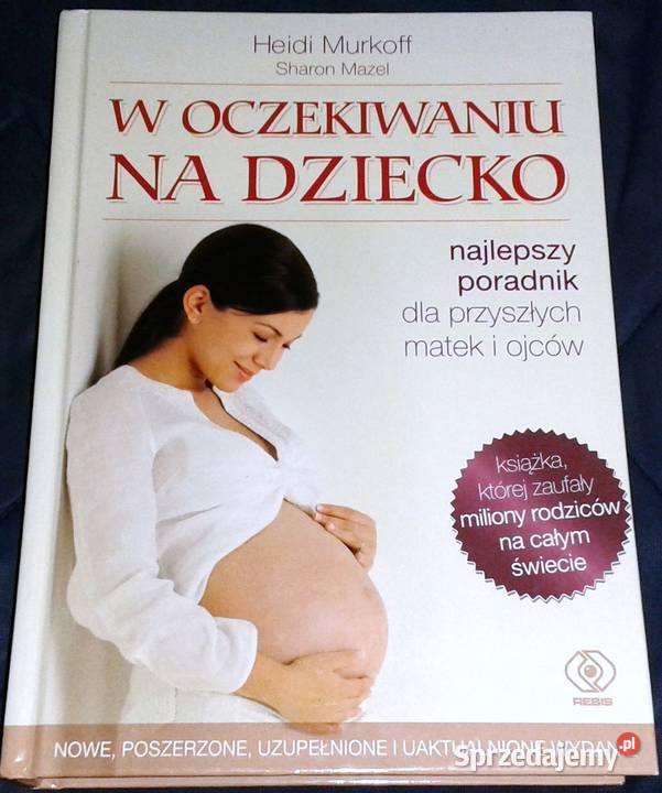 W oczekiwaniu na dziecko Heidi E Murkoff Sharon Rok wydania 2011