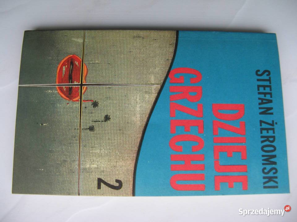 Dzieje grzechu Stefan Żeromski Poznań