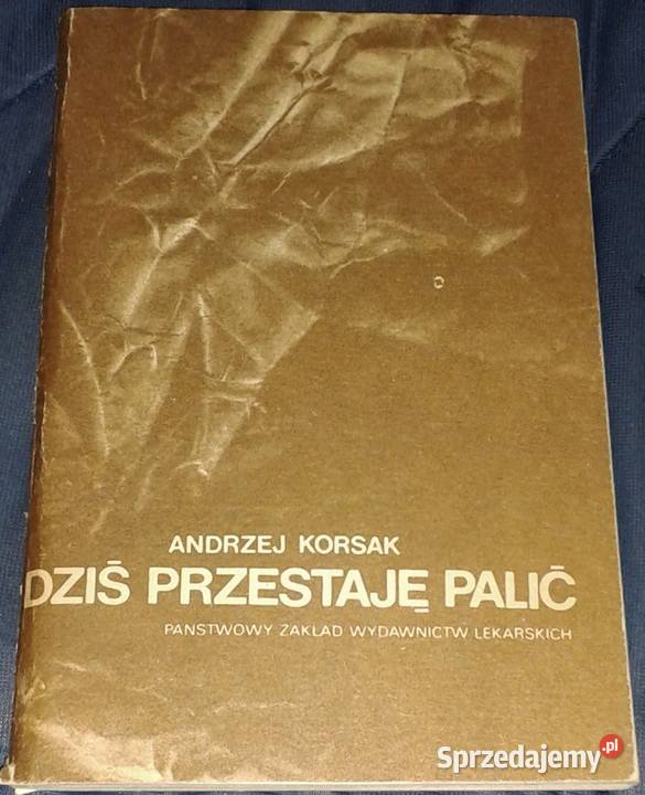 Dziś przestaję palić Andrzej Korsak sprzedam