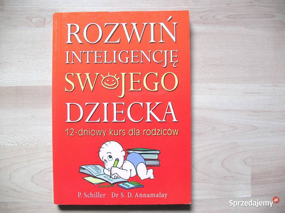 Rozwiń inteligencję swojego dziecka P Schiller Siedlce