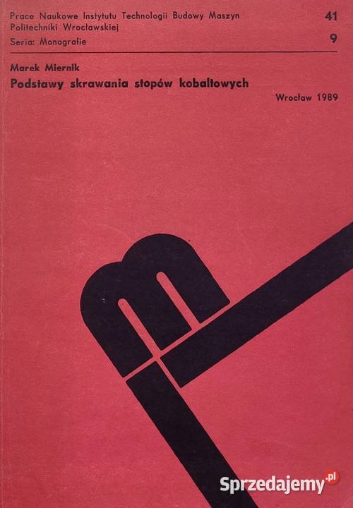 Podstawy skrawania stopów kobaltowych kujawsko-pomorskie Osięciny