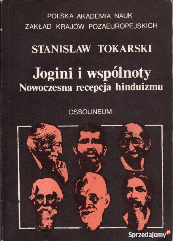 JOGINI I WSPÓLNOTY NOWOCZESNA RECEPCJA HINDUIZMU Książki naukowe i popularnonaukowe małopolskie