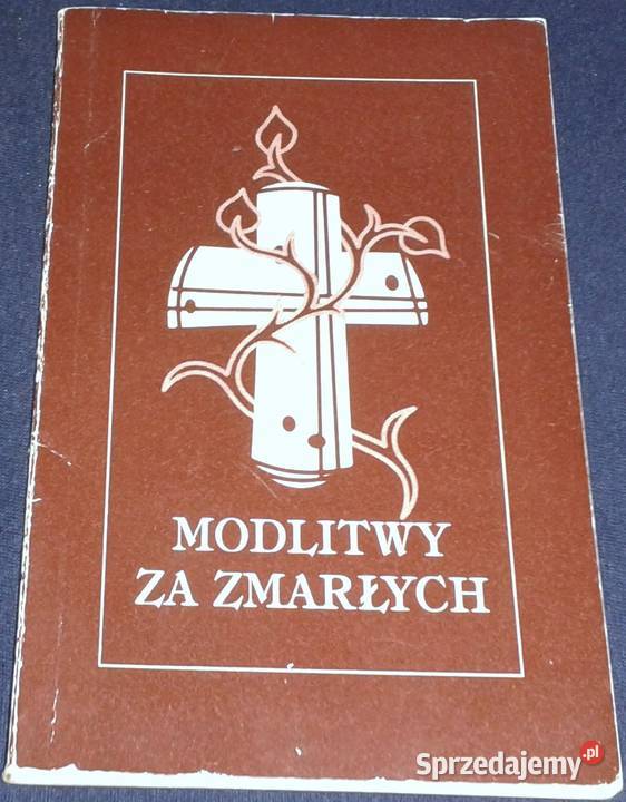 Modlitwy zmarłyc Antoni Skwierczyński MIC Chełm