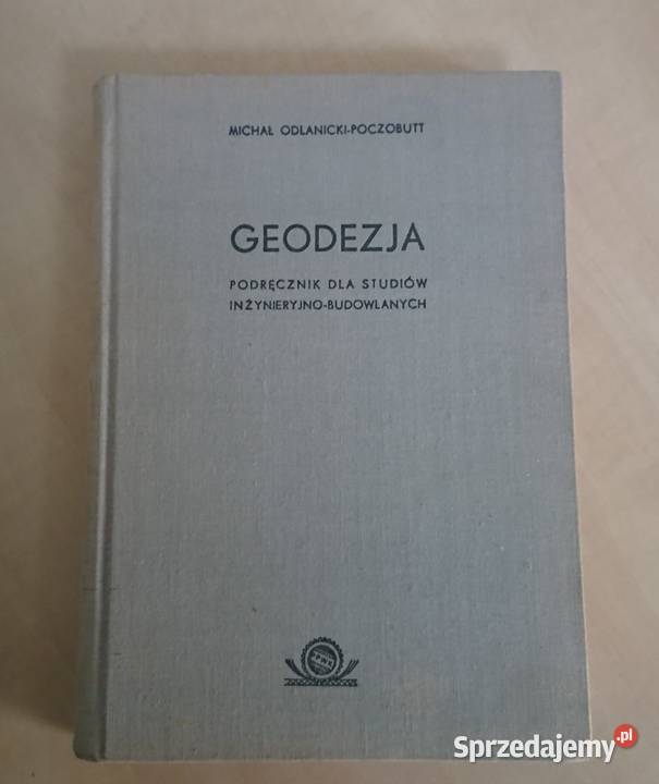 Geodezja podręcznik Odlanicki Poczobut 1971 Warszawa