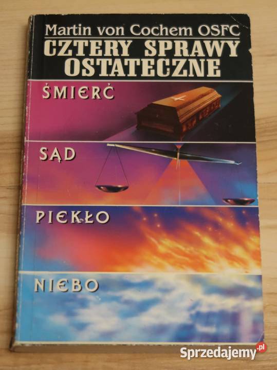 Martin von Cochem OSFC Cztery sprawy ostateczne mazowieckie
