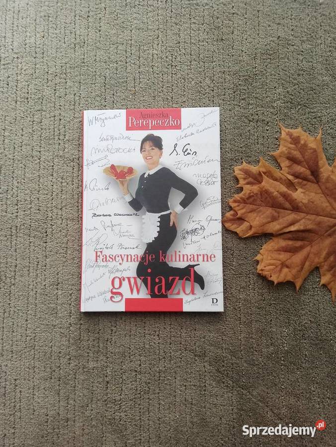 Fascynacje kulinarne gwiazd Agnieszka Perepeczko Koszalin