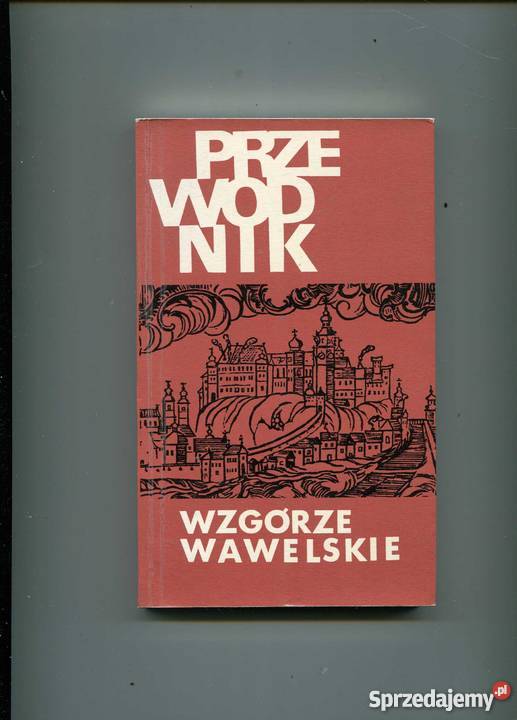 Wzgórze Wawelskie Przewodnik Rok wydania 1980 Szczecin sprzedam