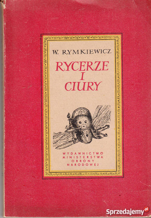 01700 RYCERZE I CIURY W RYMKIEWICZ