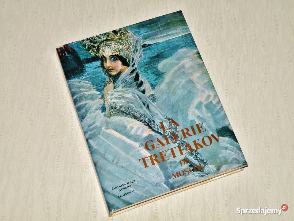 La Galerie Tretiakov de Moscou Aurore Leningrad Kultura i Rozrywka Bydgoszcz