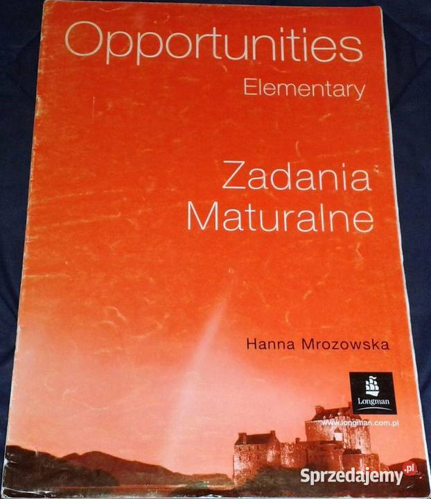 Opportunities Elementary Zadania maturalne H Chełm