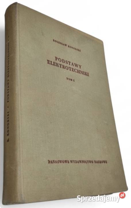 Podstawy Elektrotechniki Tom II Konorski