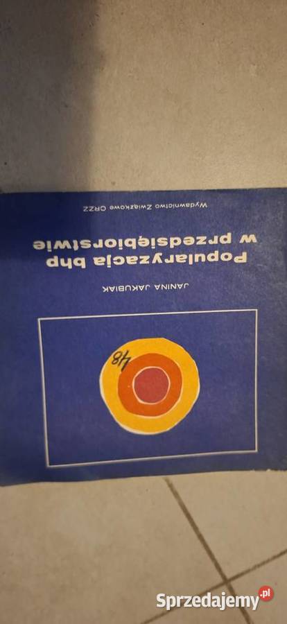 Popularyzacja BHP w przedsiębiorstwie wydanie